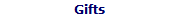 Gifts